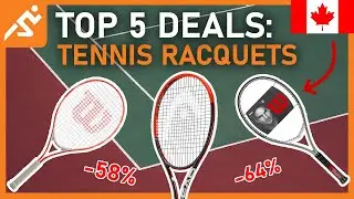 [Top 5] Tennis Racquet Deals in Canada RIGHT NOW | July 2022