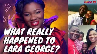 What Really Happened to Lara George | Her new life in Georgia US | Awaw Top Story