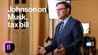 House Speaker Mike Johnson on Musk, Tax Bill, SALT, Debt Limit
