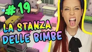 TheSims19: Sophia si sposta nella stanza delle SORELLE!