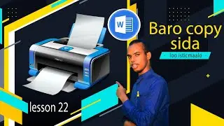 22- Ms. word page setup part 1 ( Baro xirfada copy or printer)