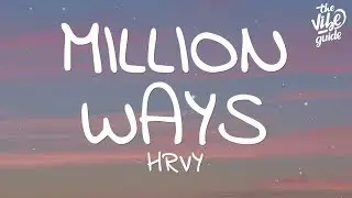HRVY - Million Ways (Lyrics)