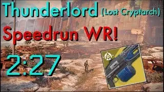Destiny 2 - The Lost Cryptarch Speedrun (2:27) - Thunderlord Mission