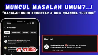 Masalah Umum Tampilan komentar Dan info Channel di Youtube studio || Kenapa yuk simak video ini