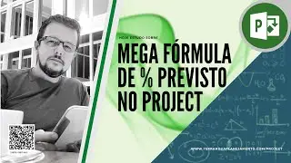 Mega fórmula de % previsto no MS Project