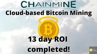 Окупаемость инвестиций в декабрь Chainmine завершена! Бесплатный облачный майнинг биткойнов