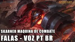 Skarner Maquina de Combate Falas - LENDARIA - VOZ PT BR