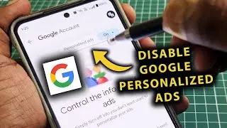 How To Disable Personalized Ads On Google! (Via Mobile & Desktop) | Stop Targeted Ads