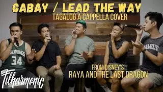 Gabay / Lead the Way - KZ Tandingan / Jhene Aiko (Disney's RAYA) | The Filharmonic A Cappella Cover
