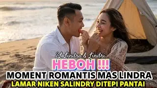 HEBOH‼️ Momen Romantis Mas Lindra Bupati Tuban Lamar Niken Salindry di Pantai, Netizen Auto Baper