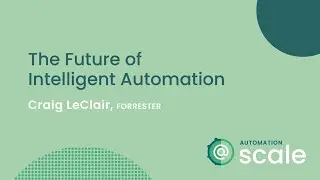 The Future of Intelligent Automation