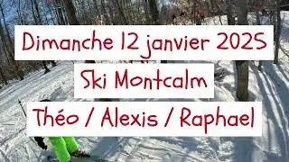 Dimanche 12 janvier 2025 - Ski Montcalm