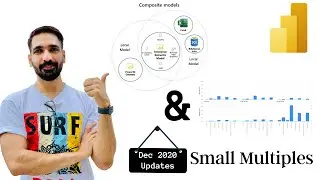 New Composite Data Model in Power BI | Small Multiples | December 2020 Updates | Power BI