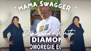 Mama Swagger - Diamond White ft. Omoregie Eguasa Live on Stage