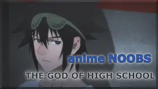 | GOD OF HIGH SCHOOL Episode - 4 | anime NOOBS