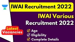 IWAI Various Vacancy Recruitment 2022 | Latest Job Vacancy 2022 | Complete Details