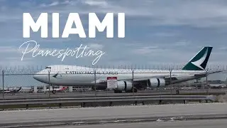 Miami International Airport Planespotting (WITH CATHAY PACIFIC CARGO 747-8)