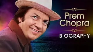 Unknown Facts About Prem Chopra