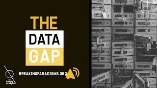 The Data Gap | breaking paradigms