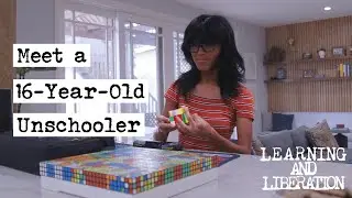 Meet a Teen Who Doesn&rsquo;t Go to School | Unschooling Documentary