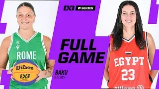 Rome 🇮🇹 vs Egypt 🇪🇬 | Qualifying Draw Game | FIBA 3x3 Women&rsquo;s Series Baku 2025