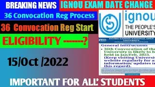 IGNOU 36 CONVOCATION REGISTRATION STARTS GOOD NEWS FOR ALL' STUDENTS October 15, 2022