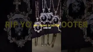 #RIPYOUNGSCOOTER