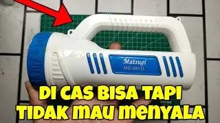 cara memperbaiki senter cas rusak