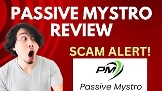 Passive Mystro Review | SCAM ALERT! MUST WATCH