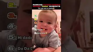 Ranking Finally Baby Says Dada For The First Time
