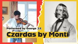 Czardas by Monti performed by George (12)