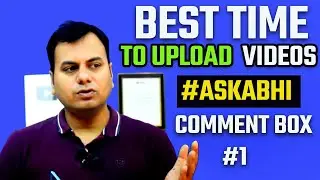 best time to upload youtube video in hindi 2021 | #youtubeseo #askabhi | comment box