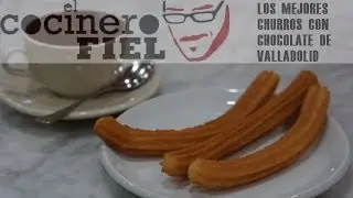LOS MEJORES CHURROS CON CHOCOLATE DE VALLADOLID