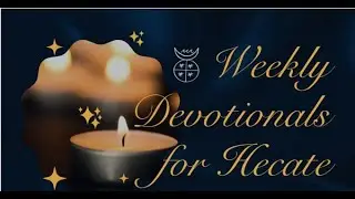 Weekly Devotional for Hecate with Cece - Jan 25, 2026