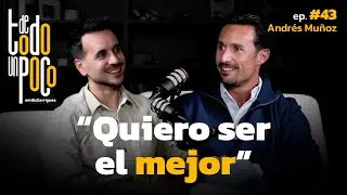 #43| Quiero Ser El Mejor | Andr&eacute;s Mu&ntilde;oz | Ex Cuerpo Escombro | Entrenador Personal | De Todo Un Poco