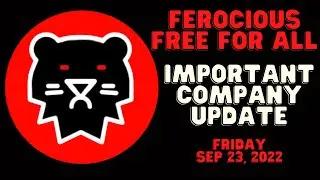 Ferocious Free For All - Friday Sept 23, 2022