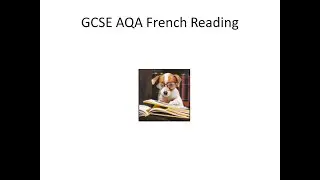 GCSE AQA French Reading walk through