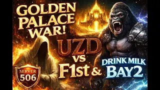 👑 GOLDEN PALACE WAR! UZD vs F1st & BAY2 | Server 506 United | Last War Season 5