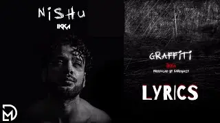 GRAFFITI (lYRICS) | IKKA | NISHU (ALBUM)