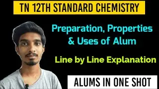 P-Block Elements-1|Alums-Preparation, Properties &Uses in One shot|Tamil|Class12 Chemistry