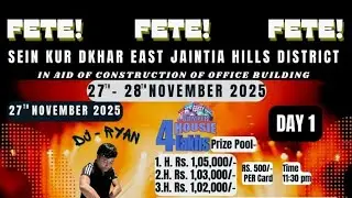#Fete iong ka Sein Kur Dkhar East Jaintia Hills District || 27 & 28 Nov 2025