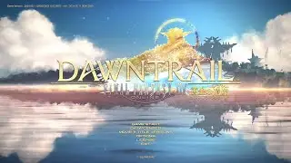 Seeing the FF14 Dawntrail Start Screen For the First Time