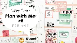 Plan with Me #6 | Ashley Laura | The Happy Planner 2017