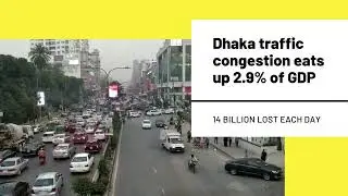 Traffic congestion: A death trap in Dhaka || #TransportationPlanning