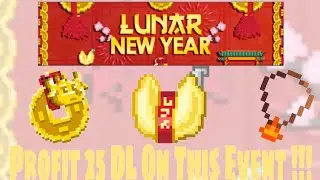 Profit 25 DL On Lunar New Year 2021 !!! Easy DL !!! | Growtopia