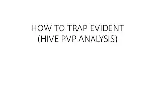 How To Trap Evident (Hive PvP Analysis)
