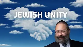 We Need a New Vision for Jewish Unity