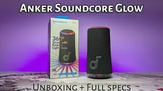 Anker Soundcore Glow - Surprisingly GOOD, but keep these in mind - With my EQ presets
