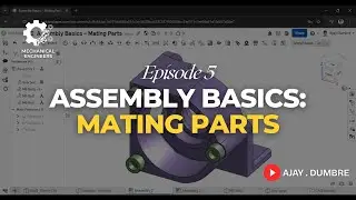 Ep. 5: Onshape Assembly Basics: How to Mate Parts (Step-by-Step for Beginners)