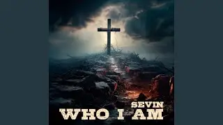 Who I Am